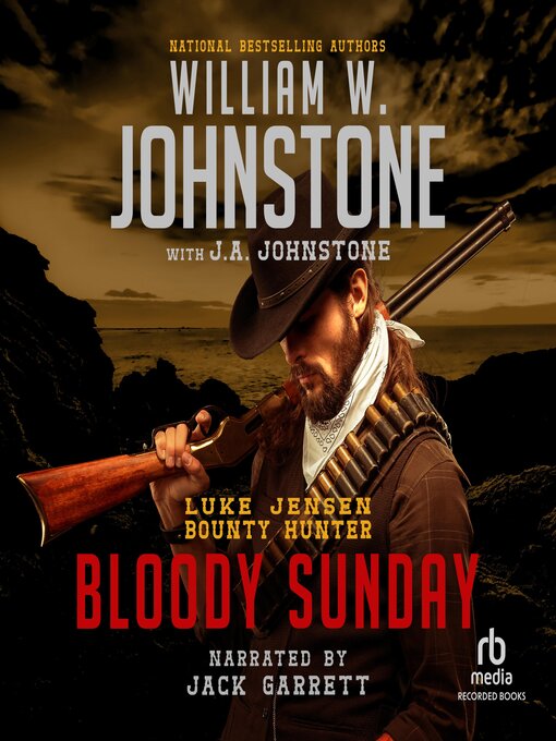 Title details for Bloody Sunday by William W. Johnstone - Wait list